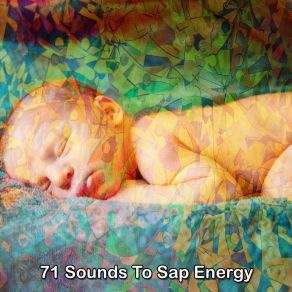 71 Sounds To Sap Energy album cover