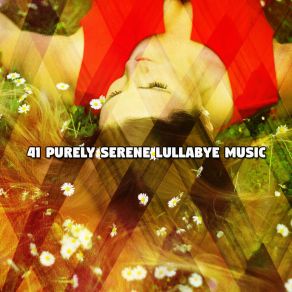 41 Purely Serene Lullabye Music album cover