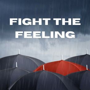 Fight The Feeling album cover