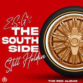 The South Side Still Holdin The Red album cover