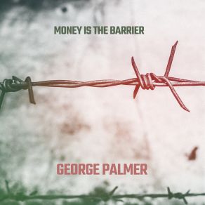 Money Is The Barrier (Single) album cover