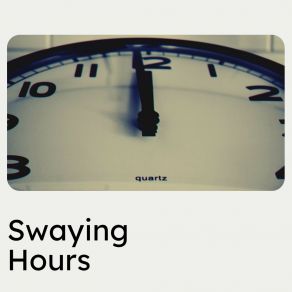 Swaying Hours album cover