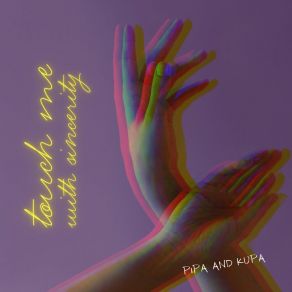 Touch Me With Sincerity album cover