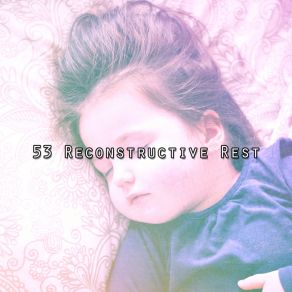 53 Reconstructive Rest album cover