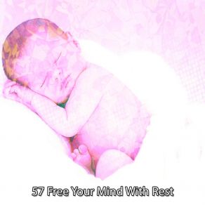 57 Free Your Mind With Rest album cover