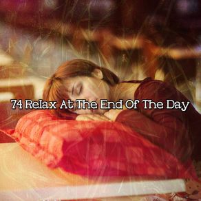 74 Relax At The End Of The Day album cover