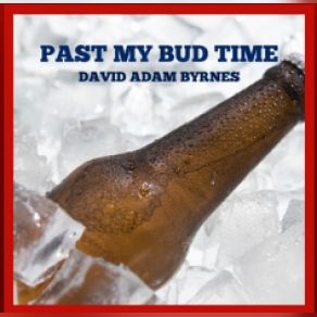 Past My Bud Time (Single) album cover