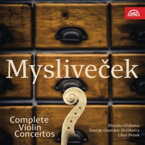 Mysliveček: Complete Violin Concertos album cover