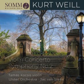 Kurt Weill: Symphony No. 2 & Violin Concerto, Op. 12 album cover