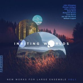 Inviting Worlds: New Works For Large Ensemble, Vol. 1 album cover