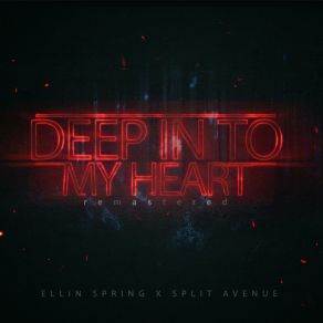 Deep In To My Heart album cover