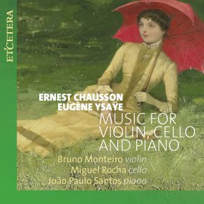 Ysaÿe: Music For Violin, Cello And Piano album cover