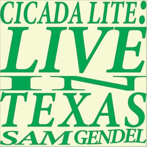 Cicada Lite (Live In Texas) album cover