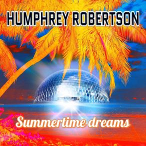Summertime Dreams (Maxi-Single) album cover