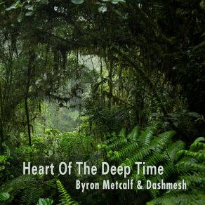 Heart Of The Deep Time album cover