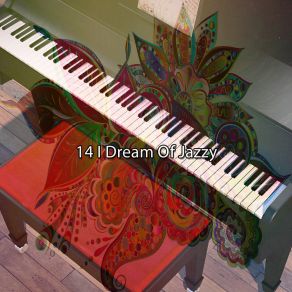 14 I Dream Of Jazzy album cover