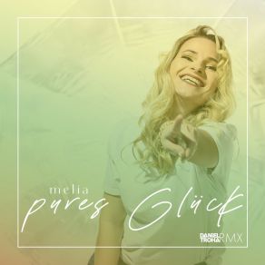 Pures Glück (Daniel Troha RMX) album cover