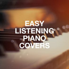 Easy Listening Piano Covers album cover