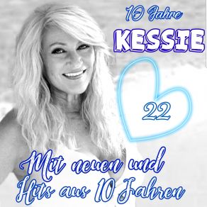 10 Jahre Kessie (Deluxe Edition) album cover