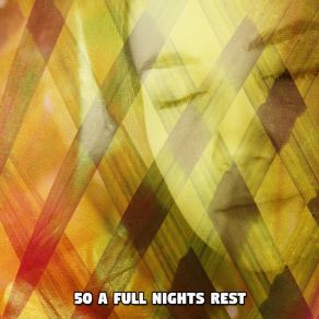 50 A Full Nights Rest album cover