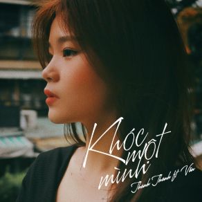 Khóc Một Mình album cover