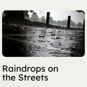 Raindrops On The Streets album cover