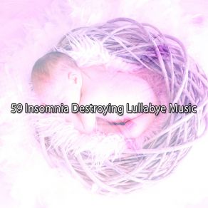 59 Insomnia Destroying Lullabye Music album cover
