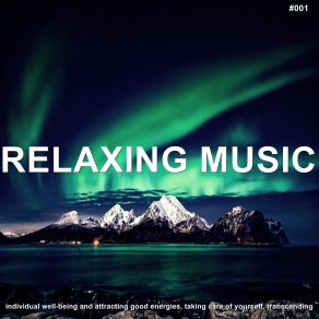 # 001 Relaxing Music To Eliminate All Distractions At Work And School, Total Focus, Concentration album cover