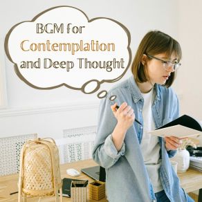 BGM For Contemplation And Deep Thought album cover