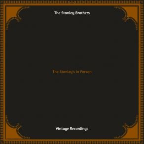 The Stanley's In Person (Hq Remastered) album cover