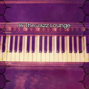 16 The Jazz Lounge album cover