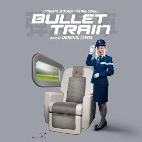 Bullet Train (Original Motion Picture Score) (Original Soundtrack) album cover