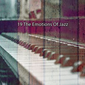 19 The Emotions Of Jazz album cover