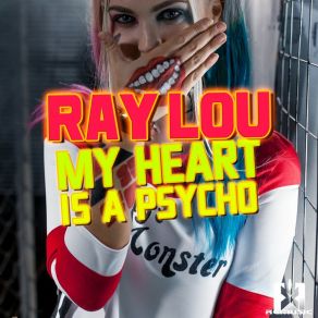 My Heart Is A Psycho album cover