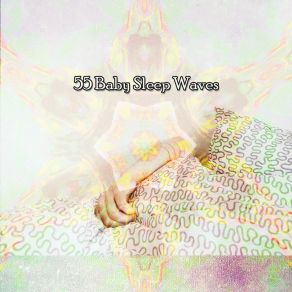 55 Baby Sleep Waves album cover