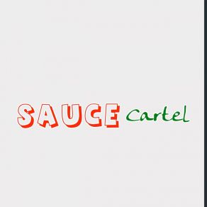 Sauce Cartel album cover