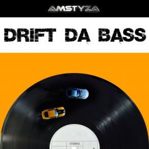 Drift Da Bass album cover