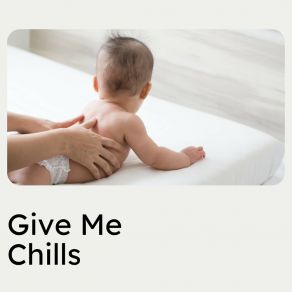 Give Me Chills album cover
