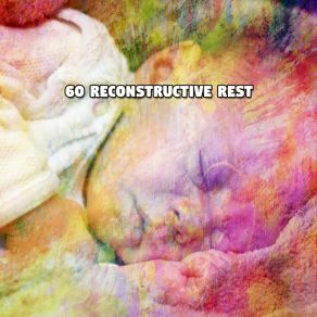 60 Reconstructive Rest album cover