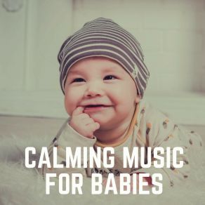 Calming Music For Babies album cover