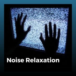 Noise Relaxation album cover
