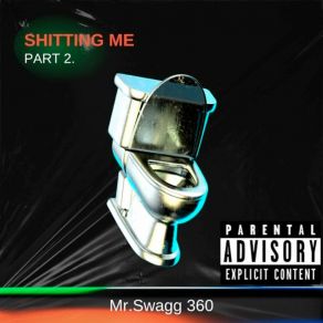 Shitting Me, Pt. 2 album cover
