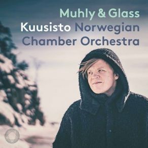 First Light: Muhly - Shrink / Glass - String Quartet No. 3, ''Mishima'' - Pekka Kuusisto, Norwegian Chamber Orchestra album cover