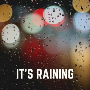 It's Raining album cover