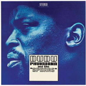 Dudu Phukwana And The " Spears " album cover