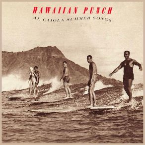 Hawaiian Punch - Al Caiola Summer Songs album cover