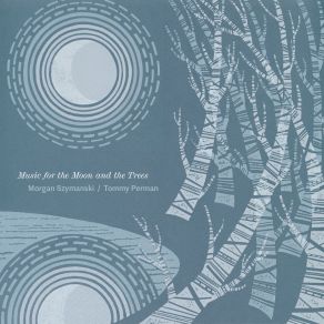 Music For The Moon And The Trees album cover