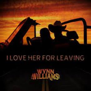 I Love Her For Leaving (Single) album cover