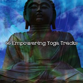 66 Empowering Yoga Tracks album cover