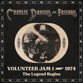 Volunteer Jam 1 – 1974: The Legend Begins (Live) album cover